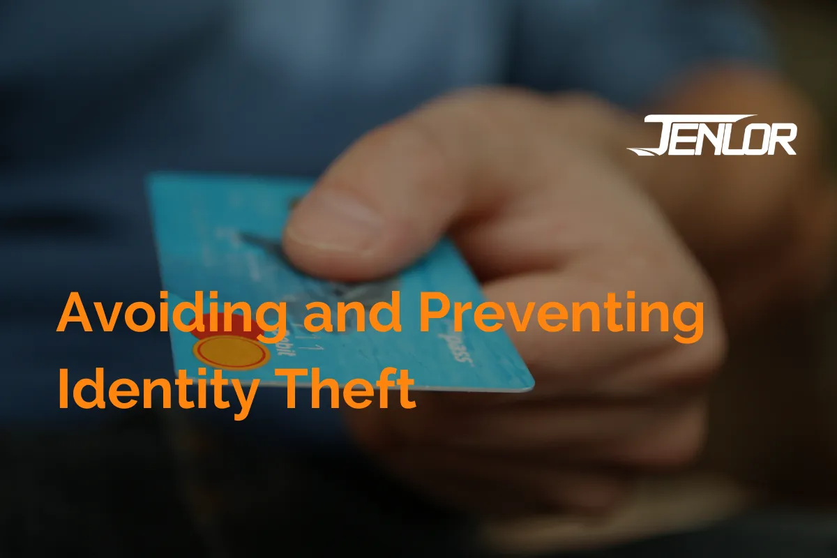 How To Avoid and Prevent Identity Theft